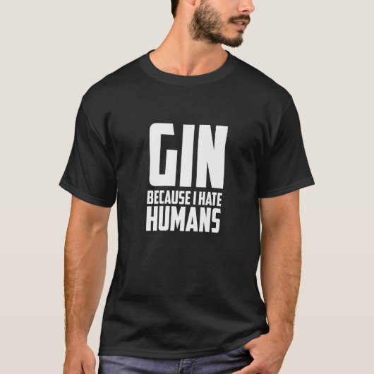 Gin Tonic Long Drink Gin Drinker Cocktail Gin en T-shirt (Voorkant)