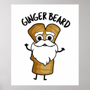 Ginger Baard Grappig Gingerbread Voedsel Pun Poster