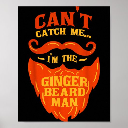 Ginger Beard Man - Bearded Men Funny Quote Poster (Voorkant)