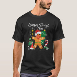 Ginger Beard Man Christmas Pajama Funny Gingerbrea T-shirt