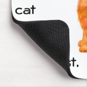 'Ginger Cat' Mousepad met Funny Slogan Muismat (Hoek)