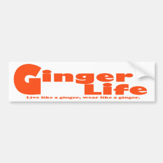 Ginger Life Bumpersticker