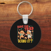 Gingerbread Have You Tried Icing It Funny Christma Sleutelhanger (Voorkant)
