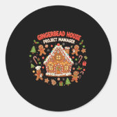 Gingerbread House Project Manager Cookie Baking Fu Ronde Sticker (Voorkant)