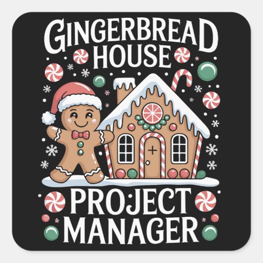 Gingerbread House Project Manager Cookie Baking Vierkante Sticker (Voorkant)