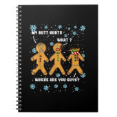 Gingerbread Man Cookie My Butt doet veel pijn met  Notitieboek (Voorkant)