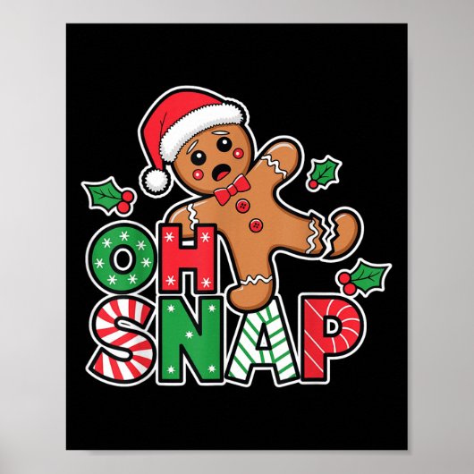Gingerbread Man Oh Snap Christmas Funny Cookie Bak Poster (Voorkant)