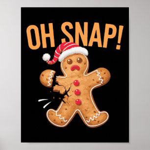 Gingerbread Man Oh Snap Kerstmis Poster
