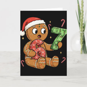 Gingerbread Six Seven 67 Meme 6 7 Grappige Kerst Kaart