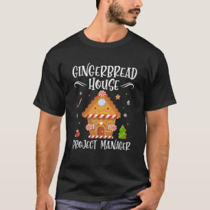 Gingerbrood House Project Manager Baking Xmas Paja T-shirt