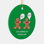 Gingerbrood Man Problemen Funny Kerstornament Keramisch Ornament (Rechts)