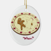Gingerbrood Man Survives! Keramisch Ornament (Rechts)