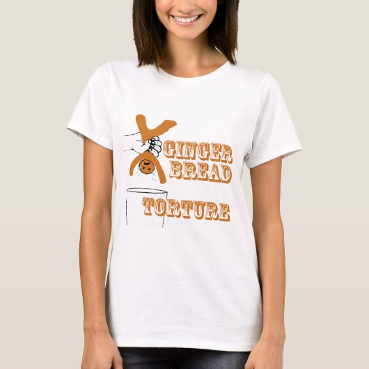 Gingerbrood Man Torture Bizarre Humor T-shirt (Voorkant)