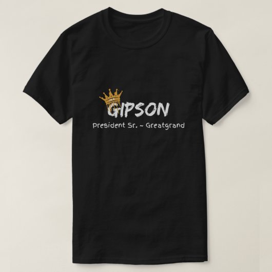 Gipson Pres Sr. Greatgrand T-shirt (Design voorkant)