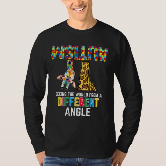 Giraffe autisme die wereldverschillende hoeken zie t-shirt (Voorkant)