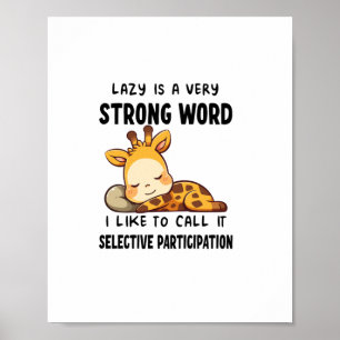 Giraffe Dieren - Lui Is Een Erg Sterk Woord  _1 Poster