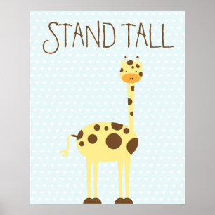 Giraffe Stand Tall ı Kinder room Poster