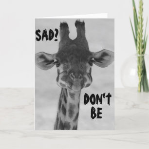 GIRAFFE ZEGT: "WEES NIET VERDRIETIG" VERJAARDAGEN  KAART