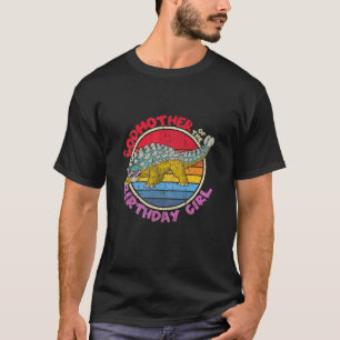 Girl Birthday I Godmoeder I Ankylosaurus I Family T-shirt