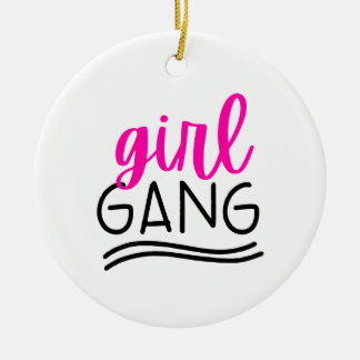Girl Gang Keramisch Ornament