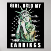Girl Hold My Earring Fight Mode Vrijheidsbeeld Poster (Voorkant)