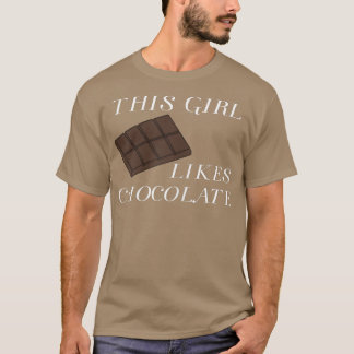 Girl Likes Eating Chocolate Funny Saying Sweets  T-shirt