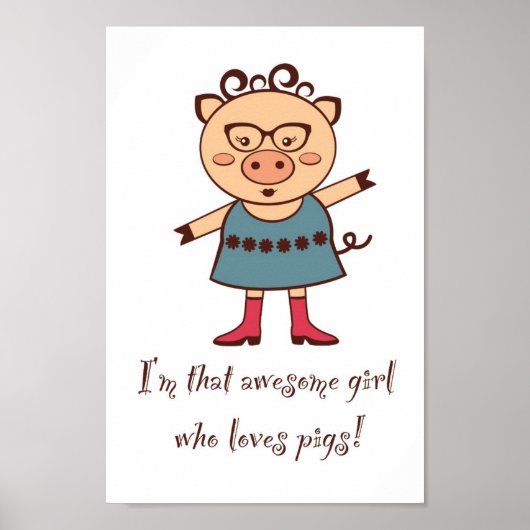 Girl Loves Pigs Poster (Voorkant)