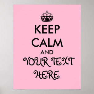 Girl Rose Keep Calm Poster Modèle Ajouter Votre Te