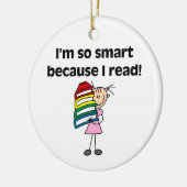 Girl Smart omdat ik lees Keramisch Ornament (Links)