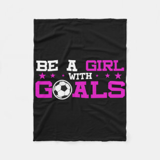 Girl With Goals Soccer Shirt, Soccer , Sports Tee  Fleece Deken