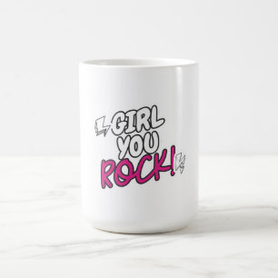 Girl You Rock Empowerment Quote Shirt Koffiemok