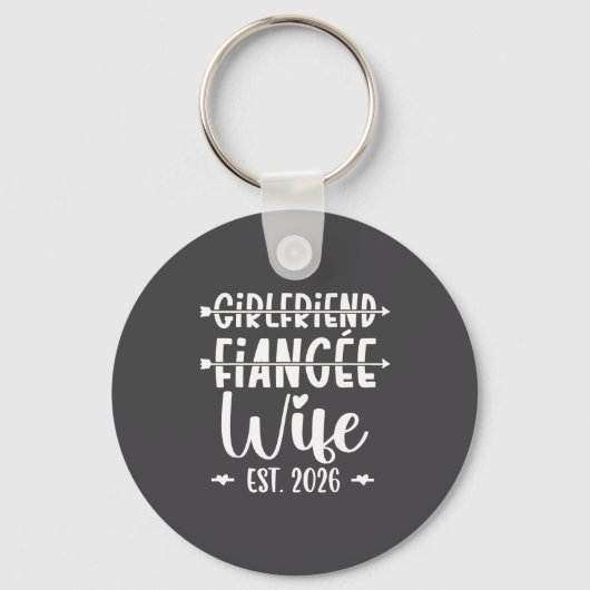 Girlfriend Fiance Wife 2026 Just Married Wedding H Sleutelhanger (Voorkant)