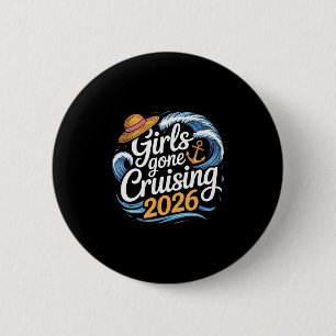 Girls Gone Cruising 2026 Cruise Vakantie Trip 6 Ronde Button 5,7 Cm