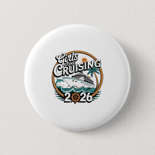 Girls Gone Cruising 2026 Cruise Vakantie Trip  Ronde Button 5,7 Cm
