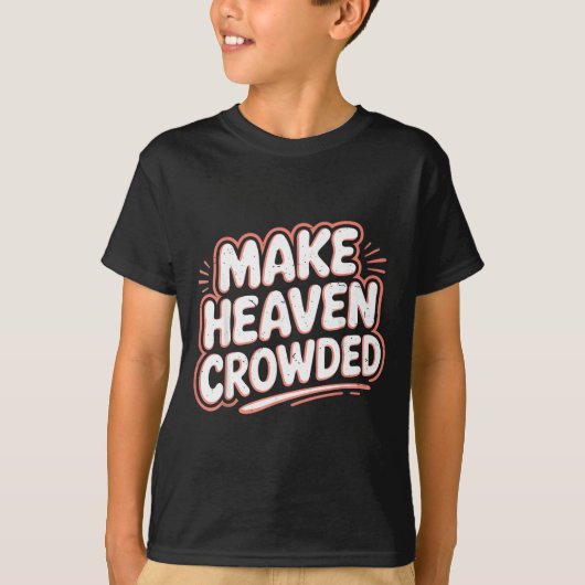 Girls Jesus Make Heaven Crowded Christian Toddler T-shirt (Voorkant)