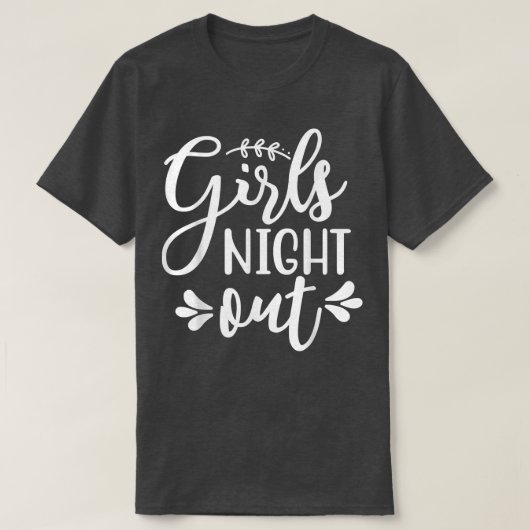 Girls Night Out Verloving Matching Bachelorette N T-shirt (Design voorkant)