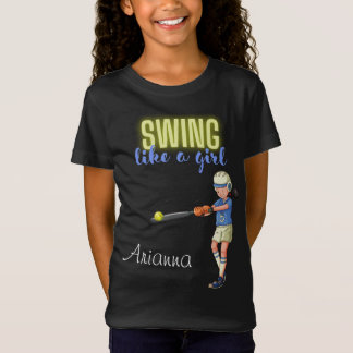 Girls Softball Player Swing Like A Girl Softball  T-shirt