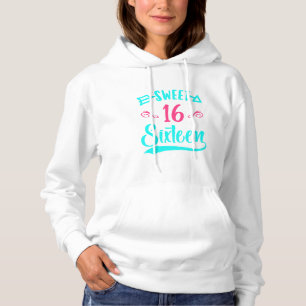 Girls Teen Cute Sweet Sixteen Sweet 16 Birthday Hoodie