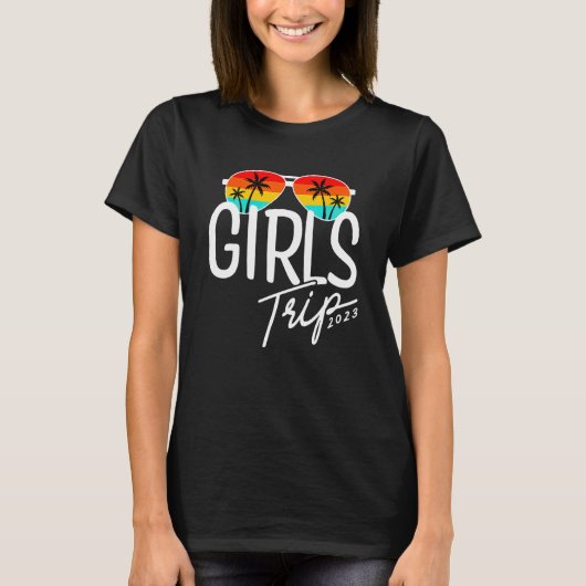 Girls Trip 2023 Apparently Are Trouble When We Are T-shirt (Voorkant)