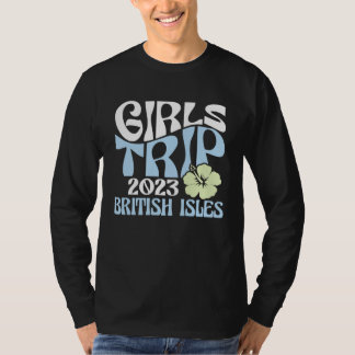 Girls Trip 2023 British Isles Beach Destination Re T-shirt