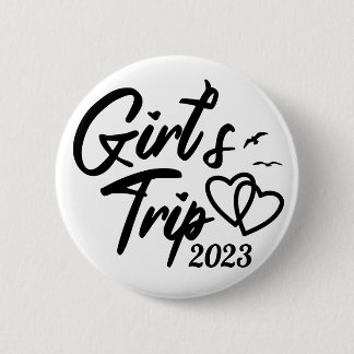 'Girls Trip 2023' Cute, stijlvol,  datum Ronde Button 5,7 Cm