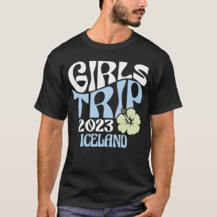 Girls Trip 2023 IJsland Strandbestemming Retro GR T-shirt