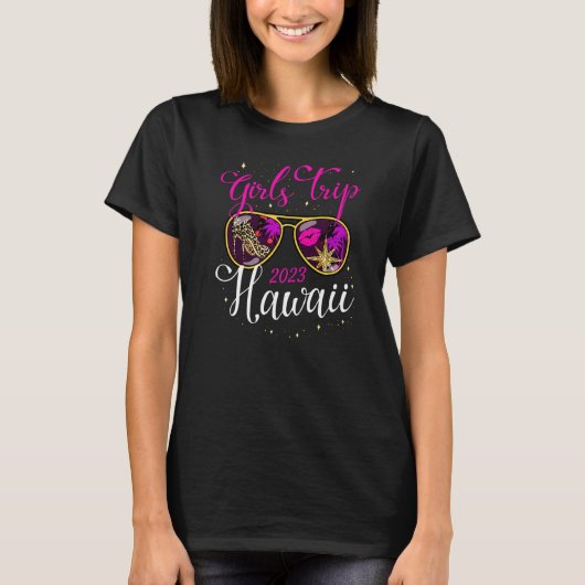 Girls Trip Hawaii 2023 Vacation Women Weekend Birt T-shirt (Voorkant)