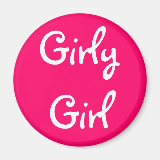 Girly Girl Magneet (Voorkant)