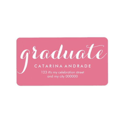 Girly Pink Afstuderen Modern Calligrafie Afstudere Etiket (Voorkant)