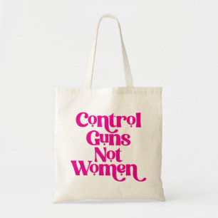 Girly Pink Control Pistolen Niet Vrouwen Feministi Tote Bag