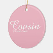  Girly Pink Script Cool Cousin Definitie Keramisch Ornament (Links)