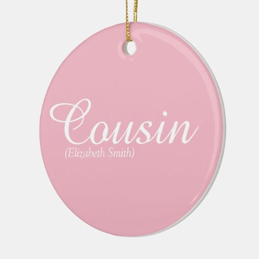 Girly Pink Script Cool Cousin Definitie Keramisch Ornament (Links)