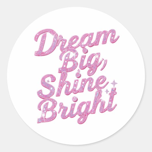 Girly Pink Sparkle Motivational Quote Ronde Sticker (Voorkant)
