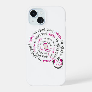 Girly quote Goede smaak in muziek slechte smaak in iPhone 15 Hoesje